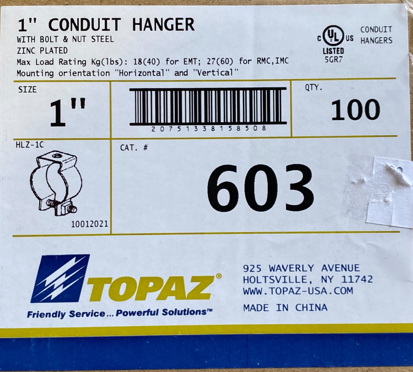 Topaz 603 1″ Conduit Hanger With Bolt & Nut, Steel Zinc Plated Box Of 100 PCS